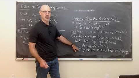 Section 2 5 and 2 6    Intro to Cauchy Sequences