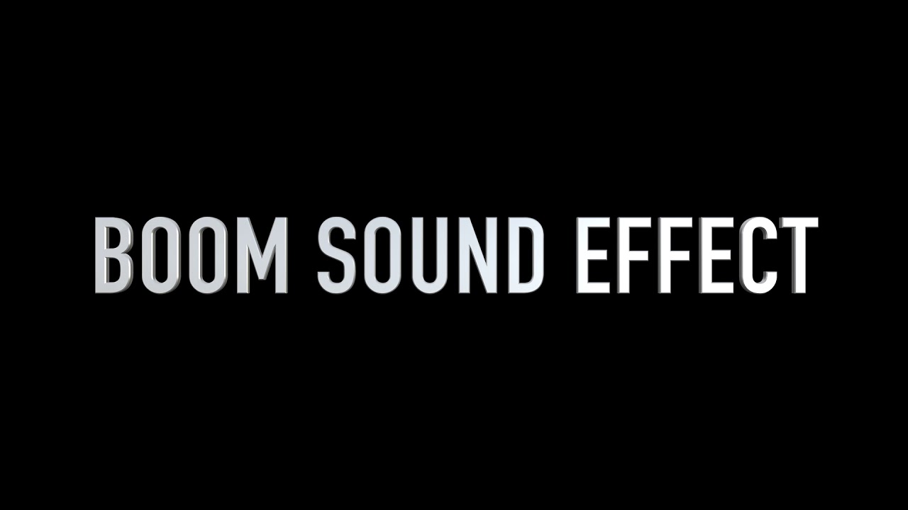 Boom Sound Effect YouTube