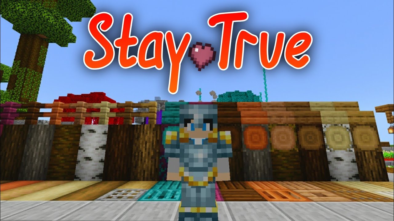 Stay True for Minecraft 1.16.5