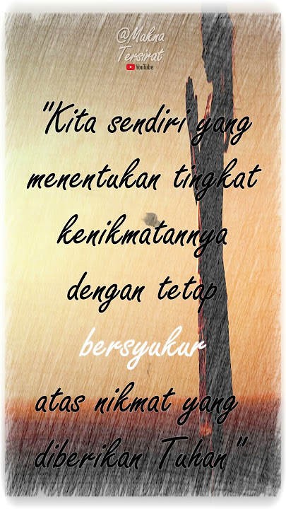 KATA BIJAK KATA KATA MUTIARA, BERSYUKUR 2.7 #bersyukur #quotes #katabijak