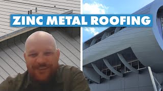 Zinc Metal Roofing: Pros & Cons, Applications, Installation