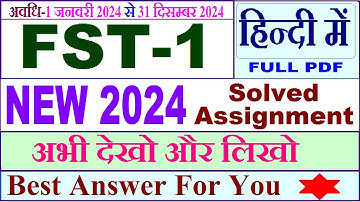 FST 1 solved assignment 2023-24 in Hindi / fst 1 solved assignment 2024 / ignou fst 01