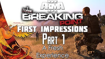 Arma 3: DayZ Breaking Point │ First Impressions │ Part 1 │ "A Fresh Experience!"