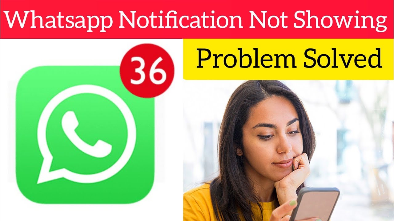 How To Solve Whatsapp Notification Not Showing On Home Screen ...