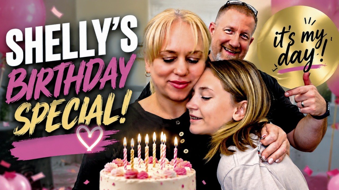 Shelly's Birthday Special! (This Was SO Sweet!)