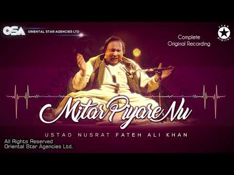 Mitar Piyare Noon Ustad Nusrat Fateh Ali Khan OSA Official Complete Version OSA Worldwide