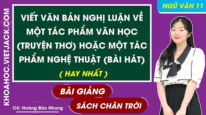 Các tác phẩm văn học và đoạn trích lớp 11 năm 2024