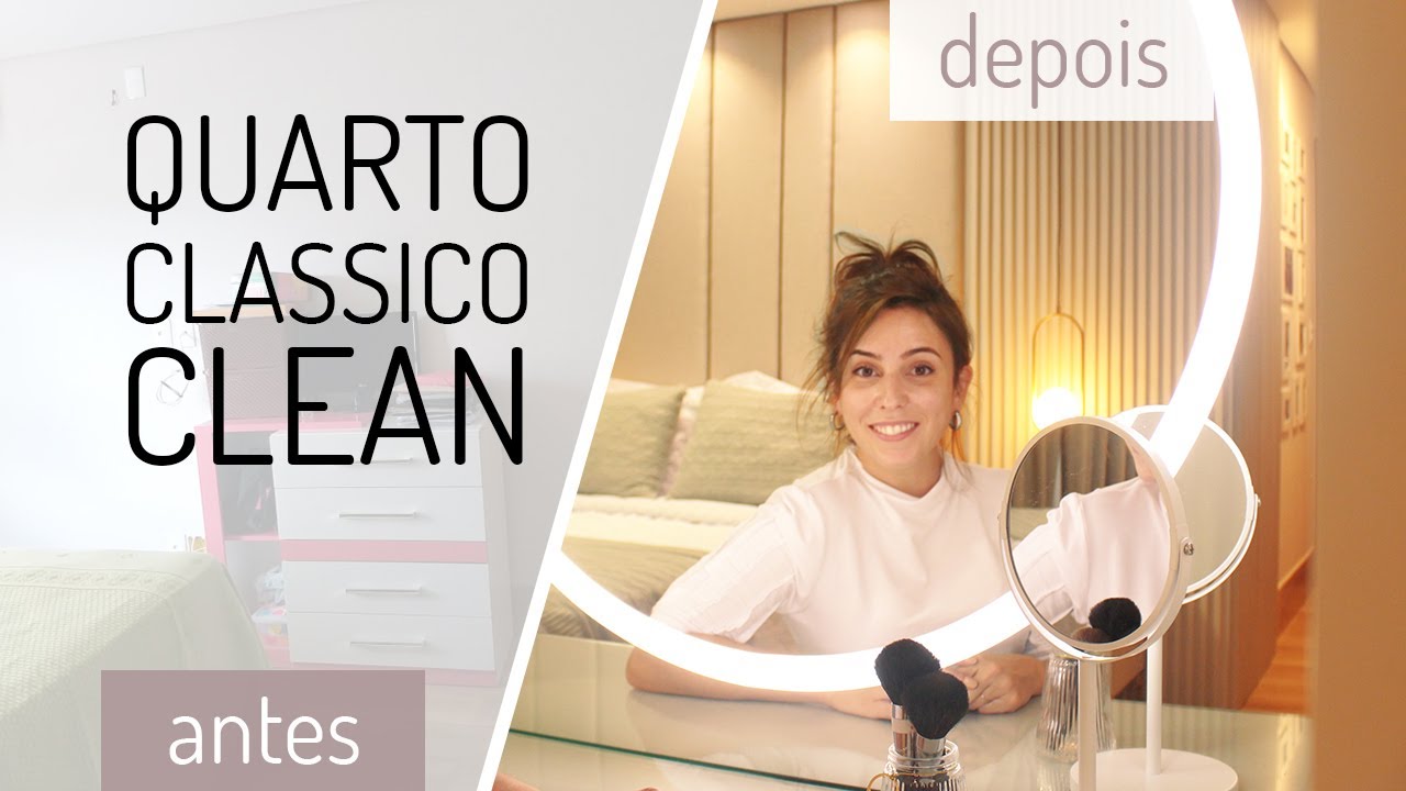 PENTEADEIRA DOS SONHOS! ANTES E DEPOIS DE DECORAÇÃO DE QUARTO CLÁSSICO ...