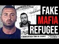 Mafia soldier pretending to be a refugee