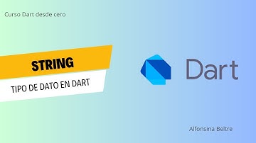 Curso Dart: String desde lo Básico hasta lo Avanzado