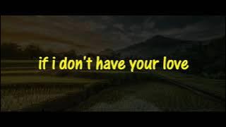 AFGAN - IF I DON'T HAVE YOUR LOVE || LYRICS