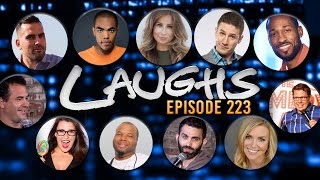 Laughs Episode 223 (FULL)