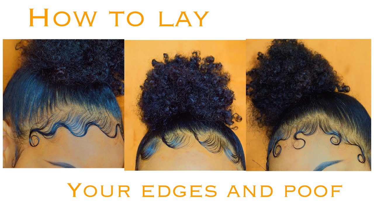 How to Slick & Lay Your Edges