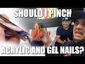 Should I Pinch Acrylic and Gel | Vlog 73