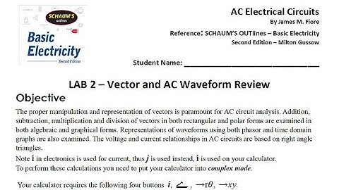 AC Electrical Circuits Lab 2 - Vector and AC Waveform Review