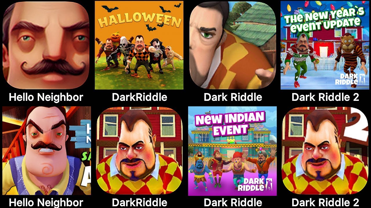Hello Neighbor 3,Dark Riddle 3,Dark Riddle Classic,Dark Riddle 2,Hello Neighbor 2,Dark Riddle