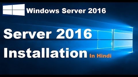 Server 2016 Installation In Hindi | by Rohit shanu