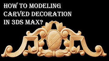 Modeling Carved Plaster Molding Decoration in 3dsMax/Xaqani Ahmedov