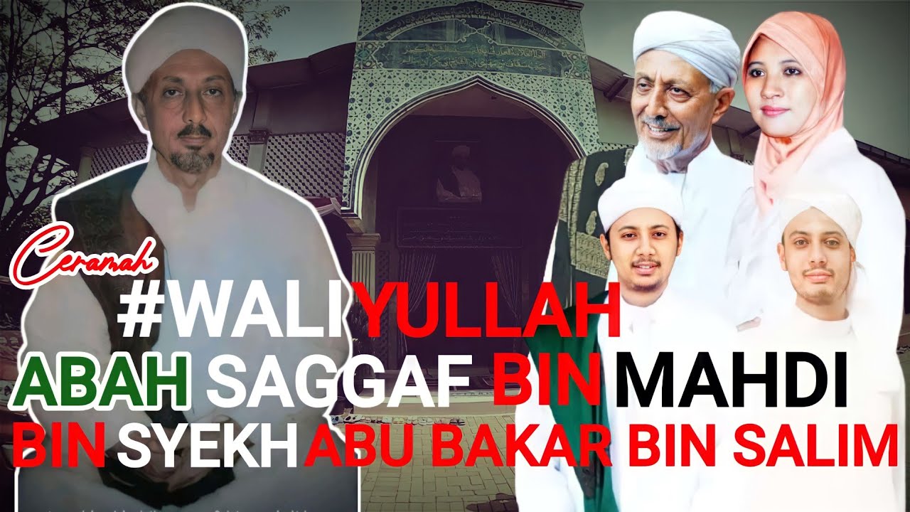 KISAH HABIB ABDULLAH AL HADDAD || WALIYULLAH Al Habib Saggaf Bin Mahdi Bin Syekh Abu Bakar Bin Salim