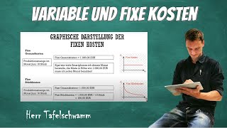 Variable und fixe Kosten - super einfach erklärt mit Beispielrechnung und graphischer Darstellung