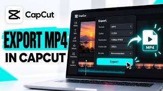 How To Export MP4 In CapCut