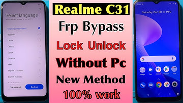 Realme C31 RMX3501 Frp Bypass | Without Pc | Realme C31 Google Account Frp Unlock New Method