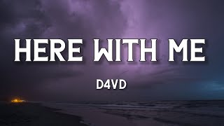 d4vd - Here With Me (Lyrics)