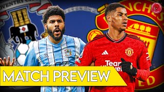 It's Do Or Die For ten Hag! | Manchester United Vs Coventry City | FA Cup Semi Final Preview