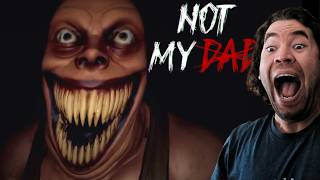 He's Not My Dad | Not My Dad Horror Game