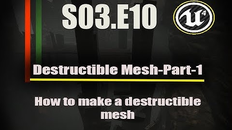 Ue4 tutorials - Deathscyp Factory S03E010 - Destructible mesh Part 1 - Intro on subject