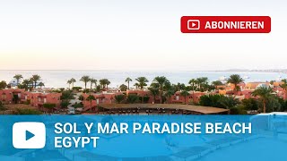 Sol Y Mar Paradise Beach Soma Bay - Egypt