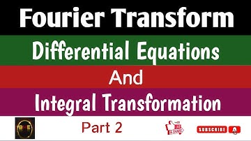 Fourier Transform|| Part-2