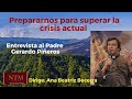 PREPARARNOS PARA SUPERAR LA CRISIS ACTUAL. Padre Gerardo Piñeros