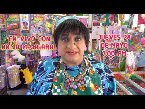 ¡En vivo con Doña Márgara!