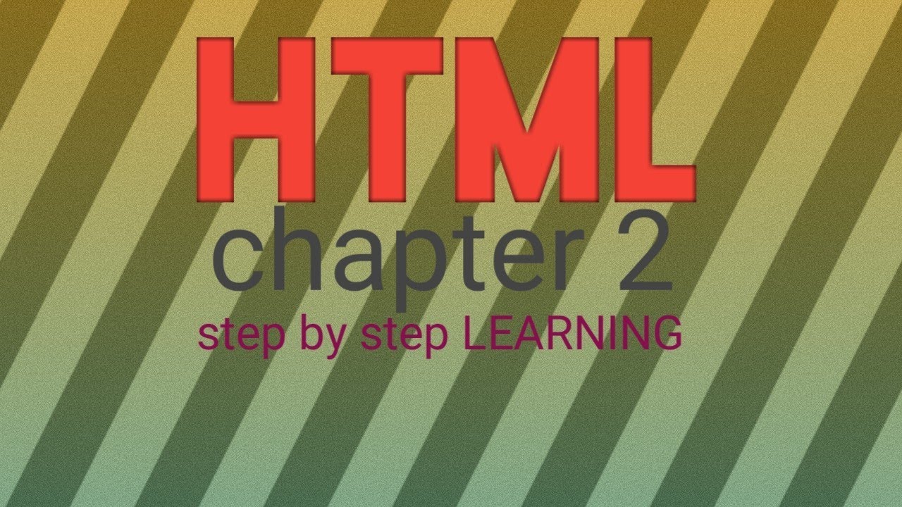 Html chapter 2 very important - YouTube