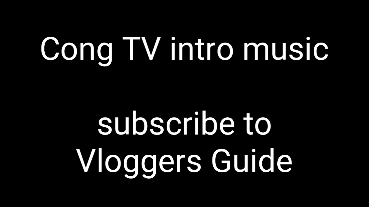 Cong TV CongTV intro music uploaded by Vloggers Guide PH