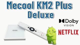 Mecool KM2 Plus Deluxe 2024 TV Box  You're Gonna Love This One