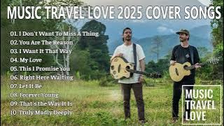 Music Travel Love 2025 MIX Full Album - Nothing's Gonna Change My Love For You, How Deep Is Your...