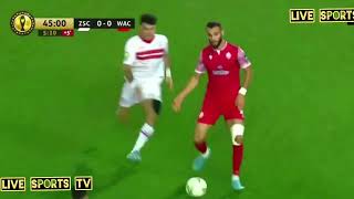 ملخص مباراة الزمالك والوداد المغربي اليوم, ملخص مباراة الزمالك والوداد اليوم 1/0