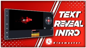 Text Reveal Intro Editing 🔥 | Kinemaster | Text Editing In Kinemaster ⚡