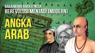 Bagaimana Angka India Berevolusi Menjadi Angka Arab