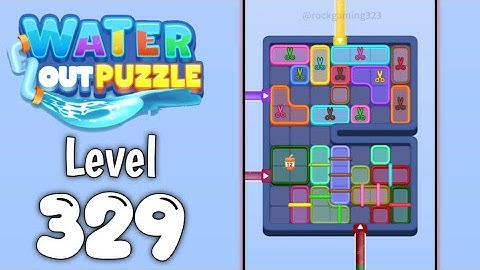 Water Out Puzzle Level 329 Walkthrough