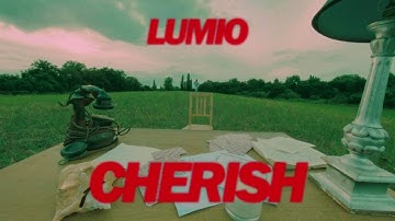 Lumio - Cherish (Official Video)