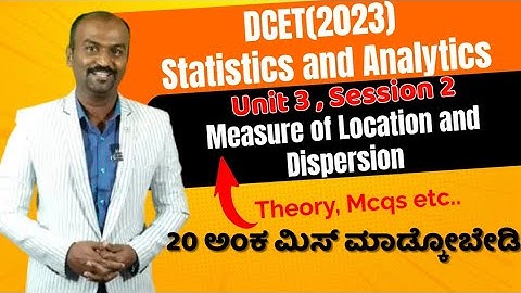 Statistics and Analytics || Measure of Location and Dispersion || Unit-3  || Diploma CET 2024