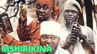 MSHIRIKINA COMEDY  PART 1-MKOJANI/TIN WHITE/NAGWA/ABDULI