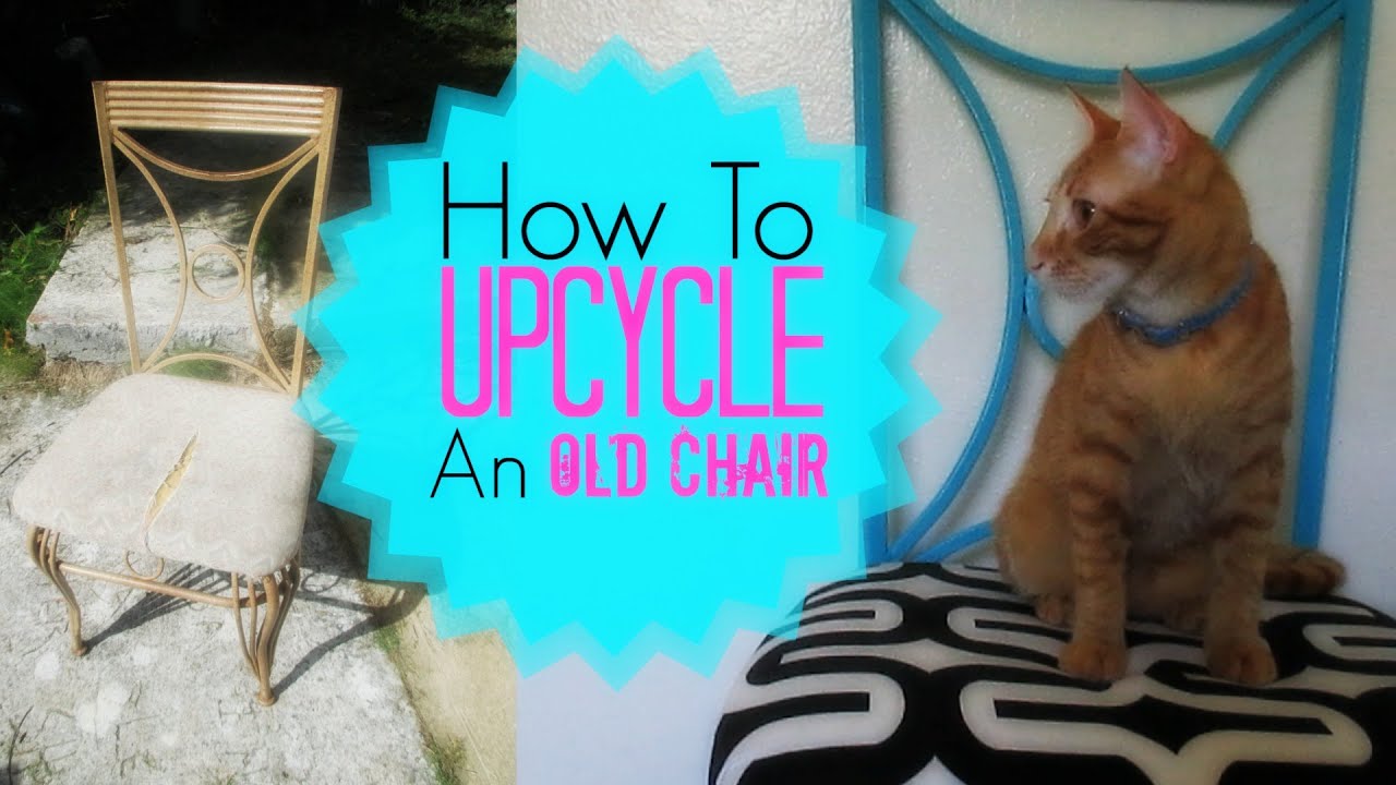 EASY DIY: How To Upcycle An Old Chair - YouTube