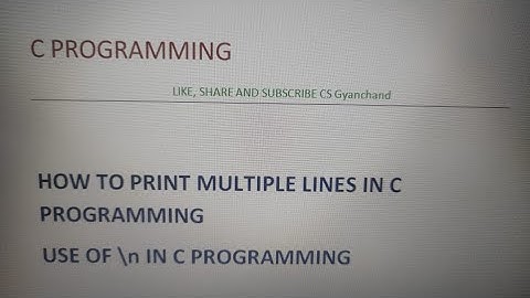 Learn to print multiple lines in c programming// And learn the use of \n