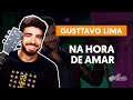 NA HORA DE AMAR - Gusttavo Lima (aula simplificada) | Como tocar no violão