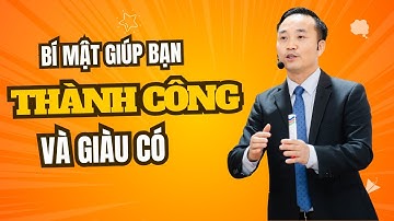 Bí mật giúp bạn Thành Công và Giàu Có - Nguyễn Ngọc Sơn