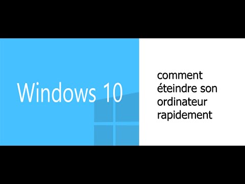 Vidéo: Comment éteindre Rapidement Votre Ordinateur